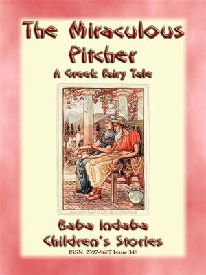 cover image of THE MIRACULOUS PITCHER--A Greek Fairy Tale about generosity and hospitality